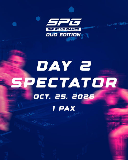 SIP PLUS GAMES 2026 - DAY 2 : SPECTATOR (1-5 Pax)